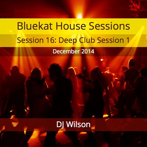 Session 16: Deep Club Session 1