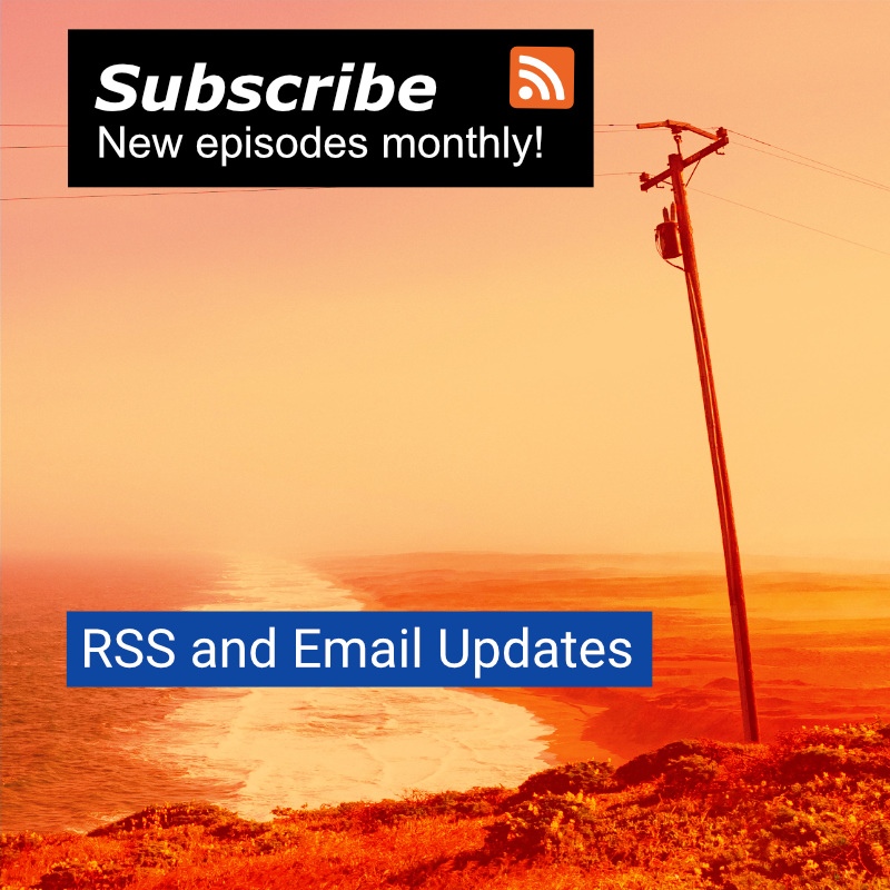 Subscribe - New episodes monthly